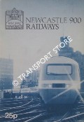 Book cover of Newcastle 900 Railways by RANKIN, Stuart & WOODS, Michael